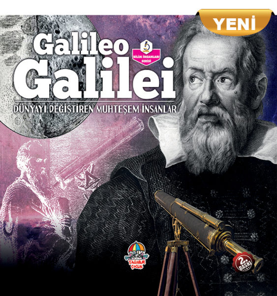 DÜNYAYI DEĞİŞTİREN MUHTEŞEM İNSANLAR GALILEO GALILEI (YENİ)