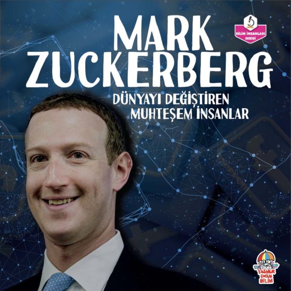 DÜNYAYI DEĞİŞTİREN MUHTEŞEM İNSANLAR- Mark Zuckerberg